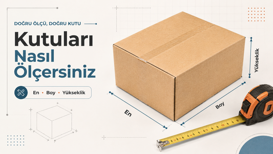 Kutuları Nasıl Ölçersiniz