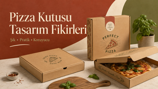 Pizza Kutusu Tasarım Fikirleri